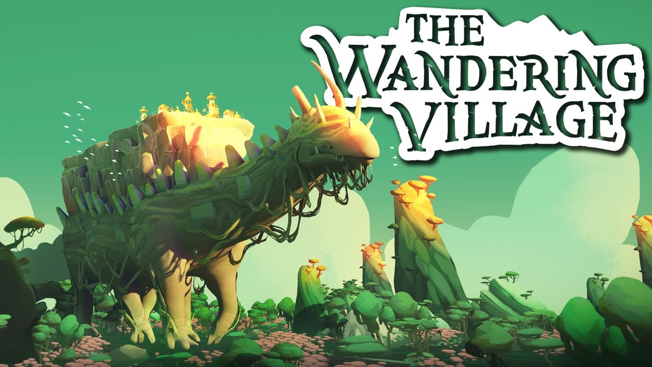 I built a CIVILIZATION on the back of this GIANT CREATURE! | The Wandering Village Gameplay