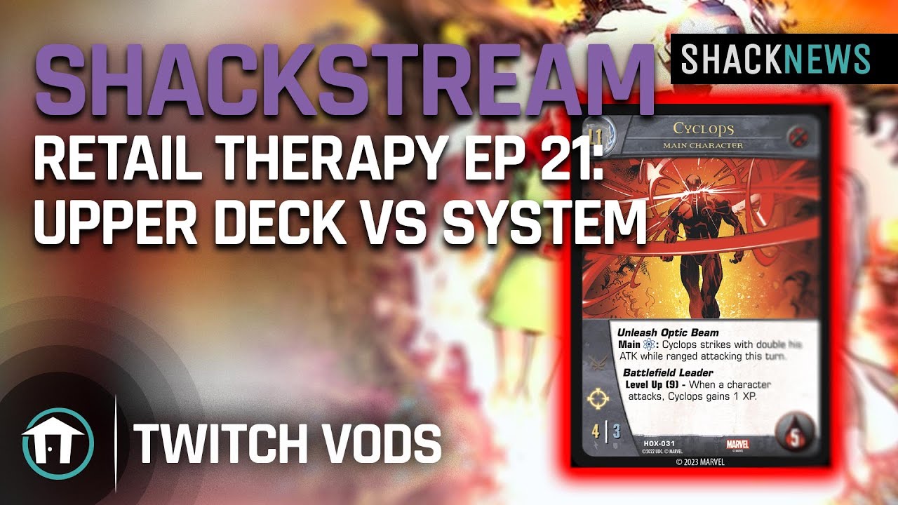 Retail Therapy Ep 21: Upper Deck Vs System