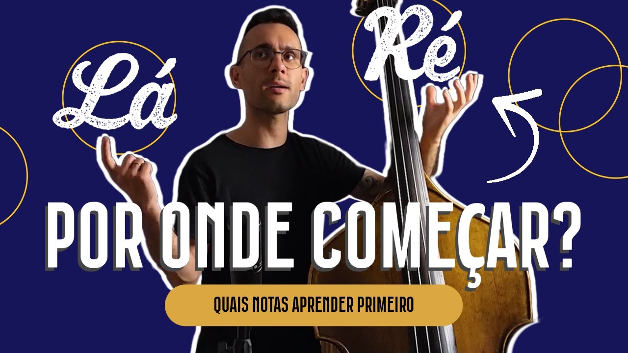 A PRIMEIRA NOTA que Você Deve Aprender - Fundamentos do Contrabaixo Acústico