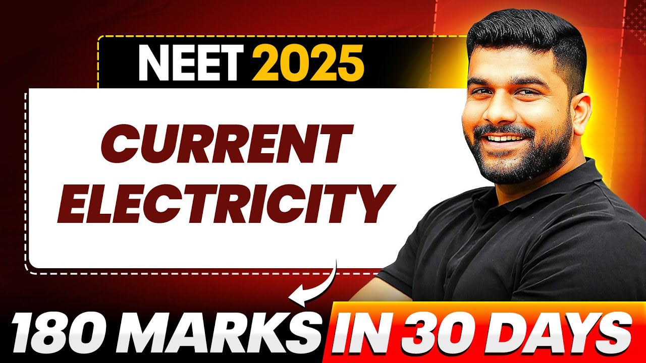 Current Electricity - QUESTION PRACTICE & CONCEPTS  || NEET 2025