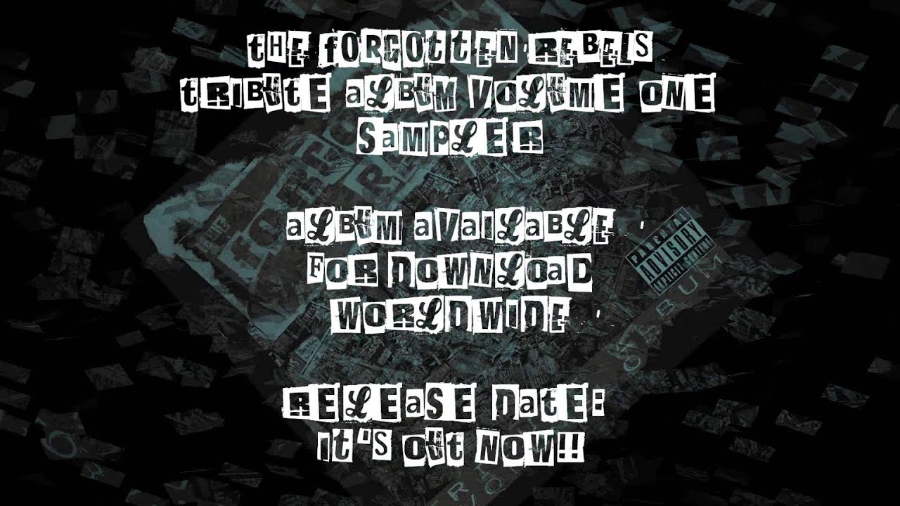 The Forgotten Rebels Tribute Album Volume One sampler