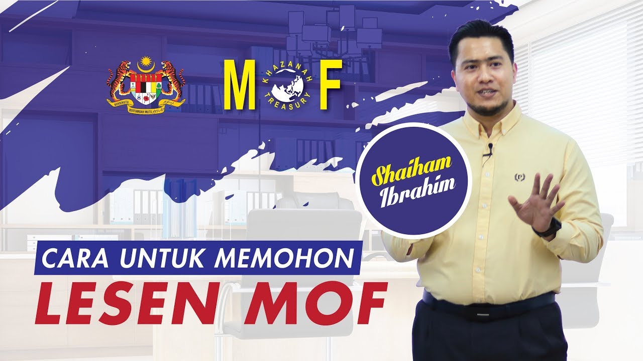 Cara Untuk Memohon Lesen MOF