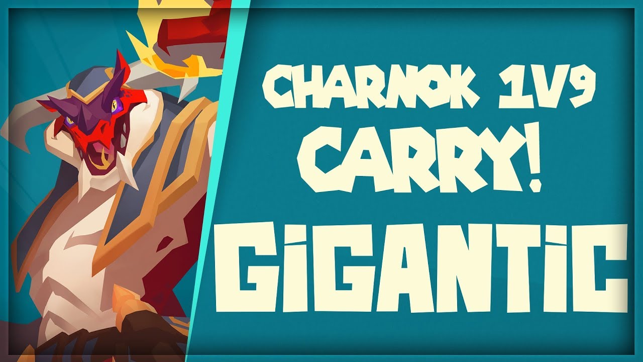 Gigantic! : 1v9 Carry against TheKingNappy, TheHeatedMo, ShadyPenguin and Friends!