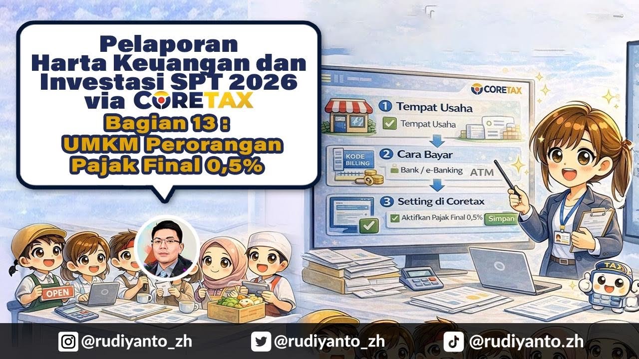 Lapor SPT Coretax 2026 Bagian 13 : UMKM Perorangan Pajak Final 0.5% dan Bukto Potong Cash Back