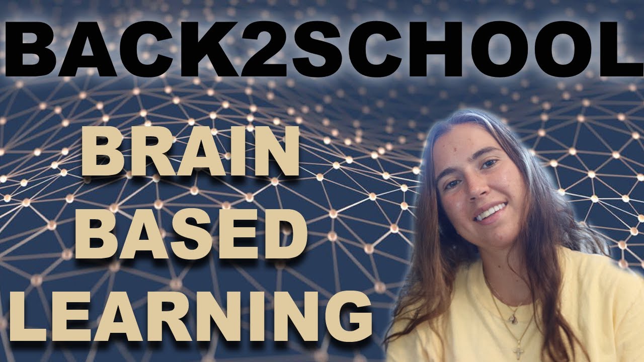 Brain-Based Learning | Back 2 School