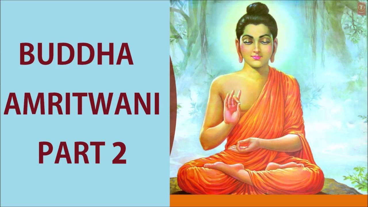Buddha Amritwani Hindi in parts, Part 2 By Anand Shinde I Buddha Amritwani