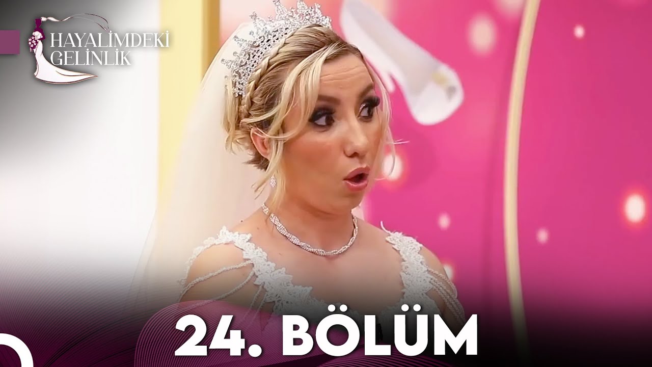 Hayalimdeki Gelinlik 24.Bölüm