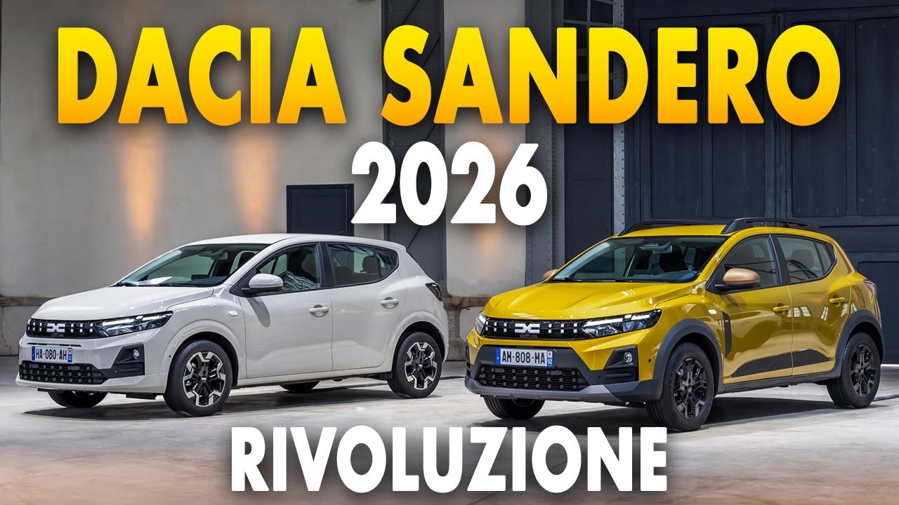 RIVOLUZIONE DACIA SANDERO 2026 - E' CAMBIATA DAVVERO?
