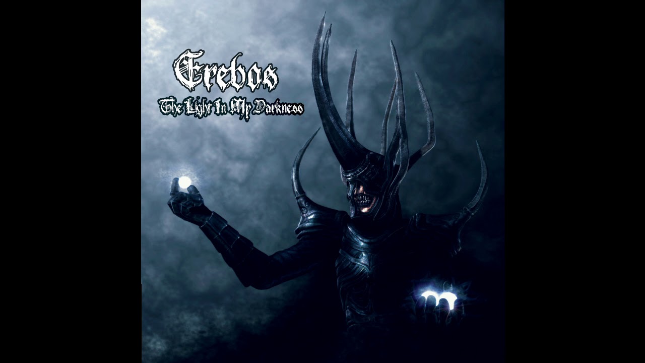 Erebos - The Light In My Darkness ( official full album )