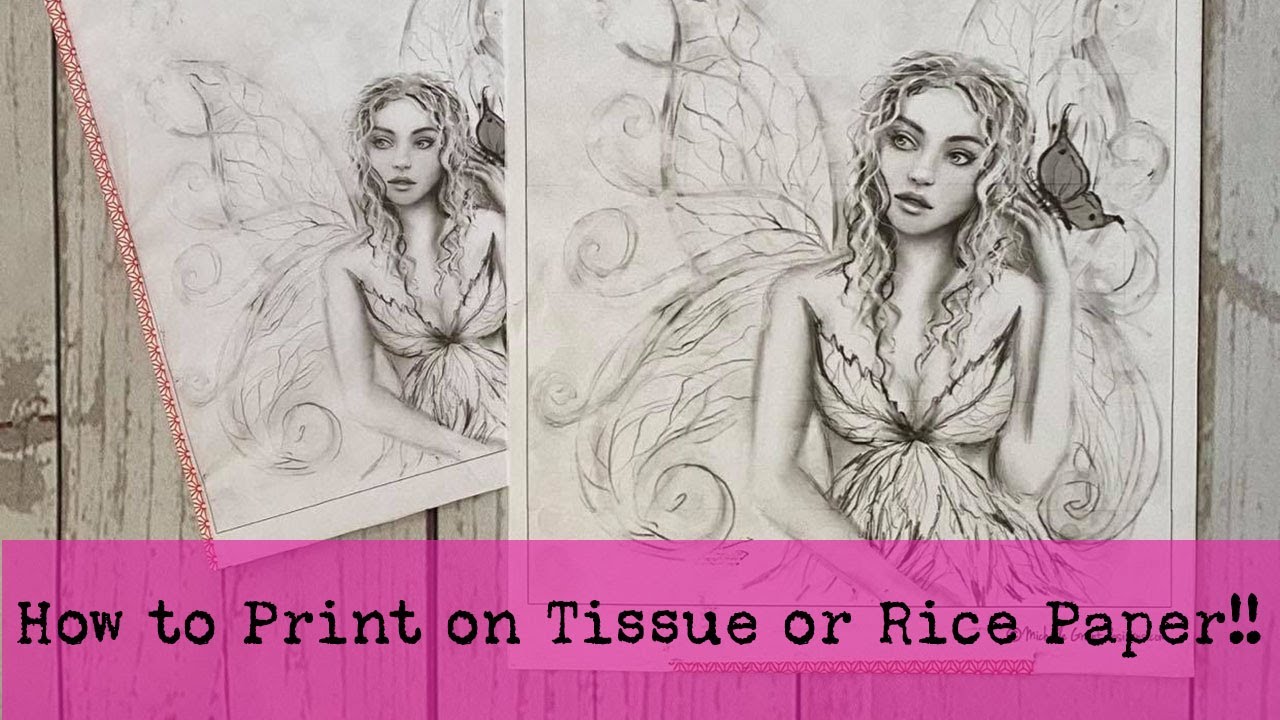 How To: Print on Rice or Tissue Paper!!!