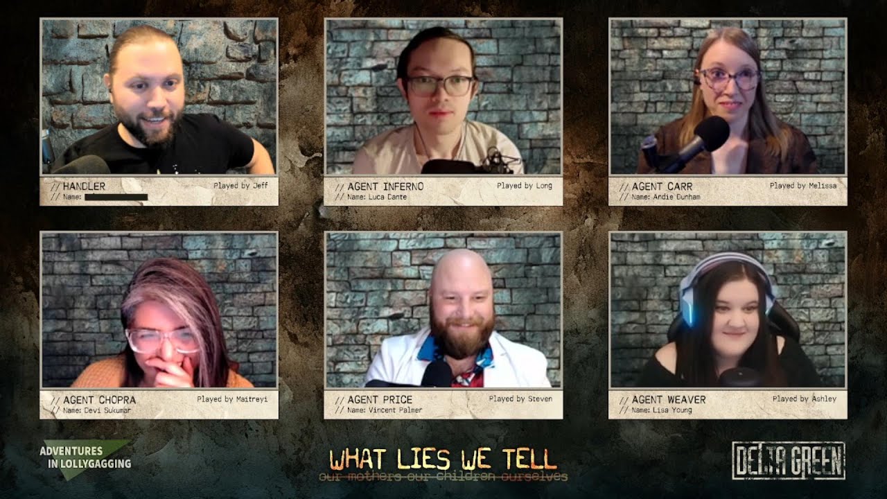 DELTA GREEN || What Lies We Tell E32 (Adventures in Lollygagging)