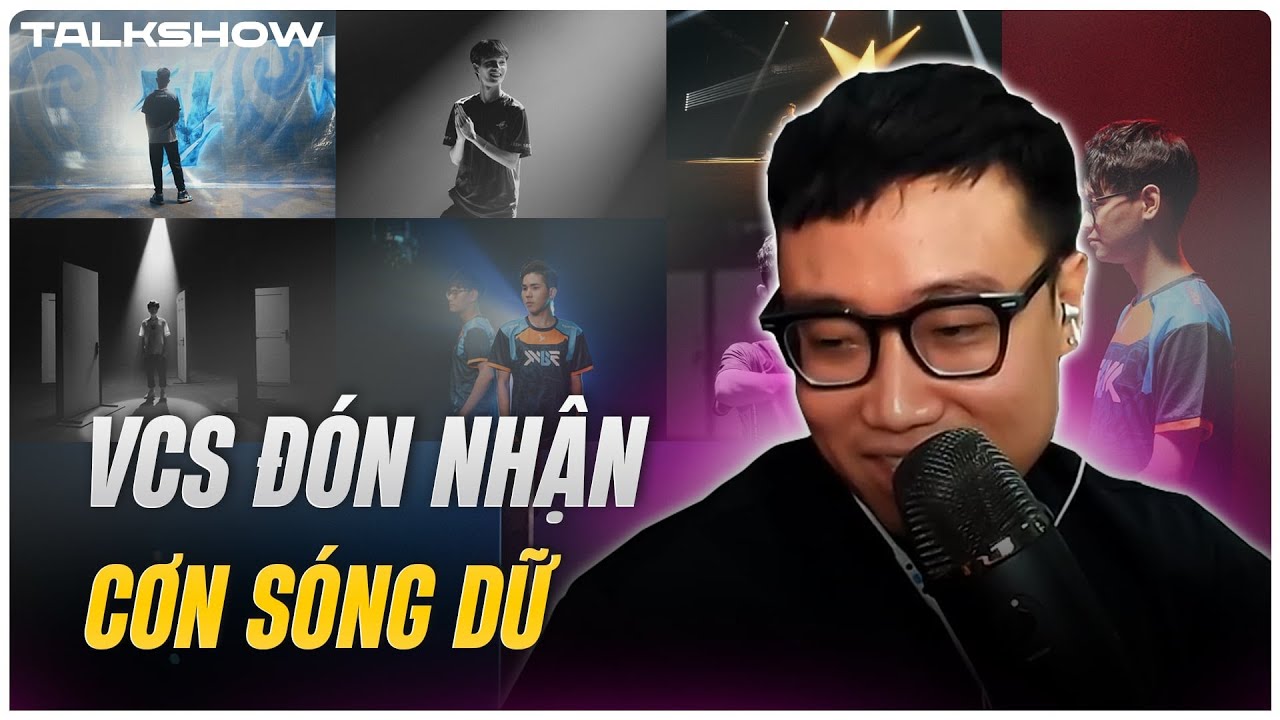(Talkshow) Danh s&aacute;ch 32 c&aacute;i t&ecirc;n chưa phải quyết định cuối c&ugrave;ng! - VCS c&oacute; thể tham dự MSI?