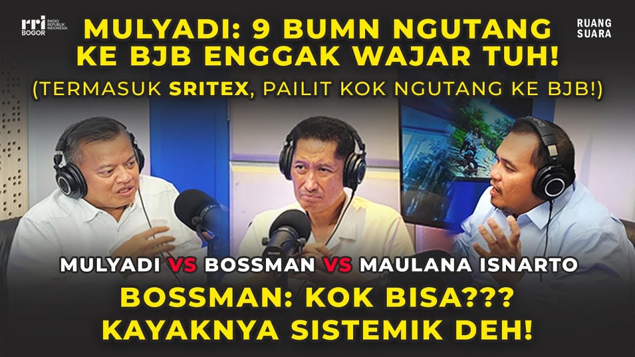 GEGER! 9 BUMN Berhutang Rp 3,5 T di BJB: Ini Kata Bossman Mardigu & Anggota DPR Mulyadi