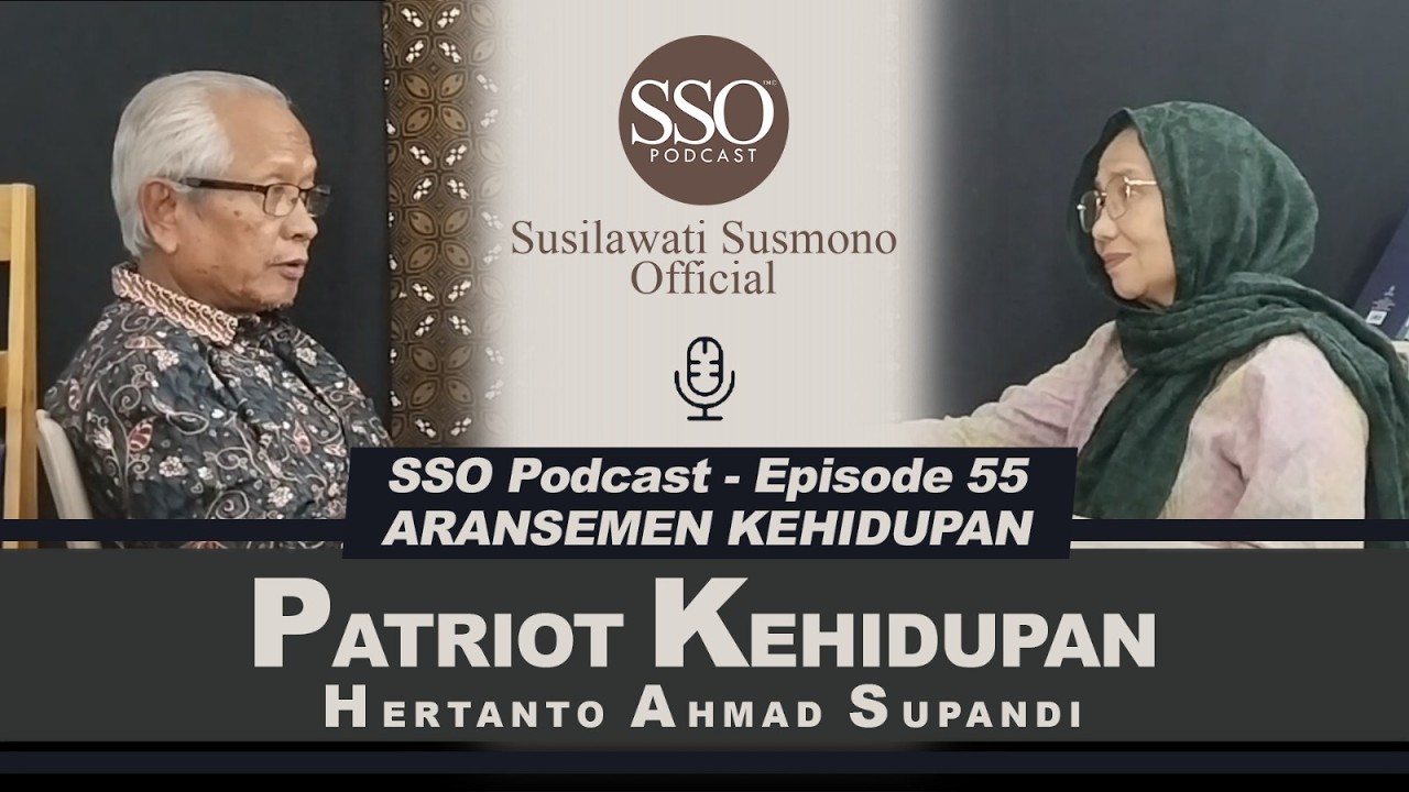 Patriot Kehidupan - Aransemen Kehidupan - Ep 55:  Hertanto Ahmad Supandi