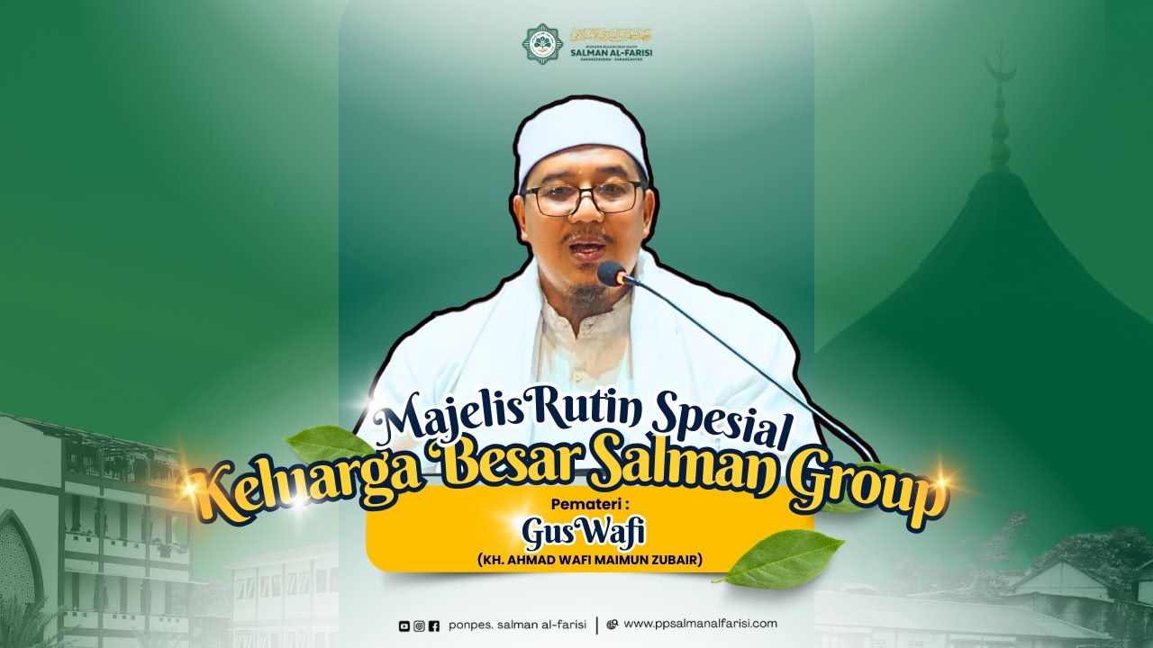 KAJIAN RUTIN KELUARGA SALMAN GROUP BERSAMA GUS WAFI