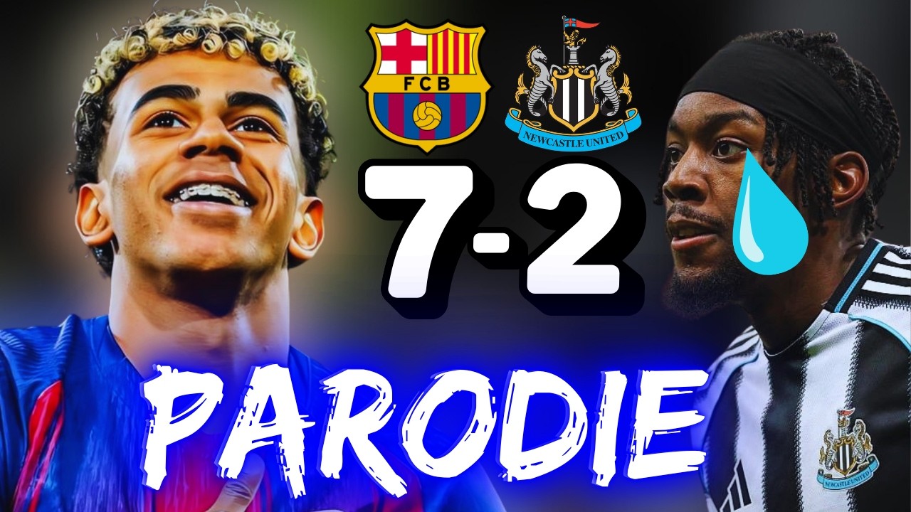 ♫ Barcelone 7-2 Newcastle | Parodie Ligue des Champions ♫