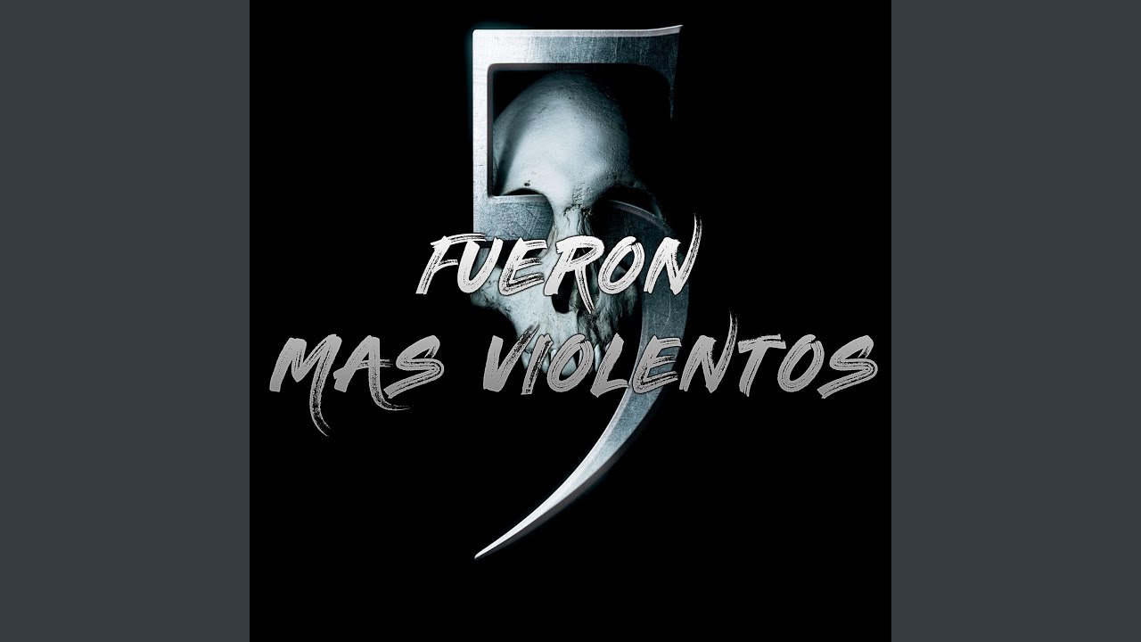 Cinco Fueron Mas Violentos