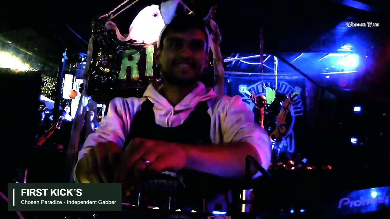 Dj First Kicks in CHOSEN'S PARADIZE  - POR INDEPENDENT GABBER
