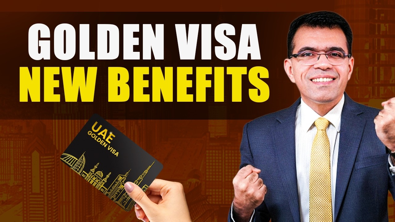 New Dubai Golden VISA Perks will Surprise You!