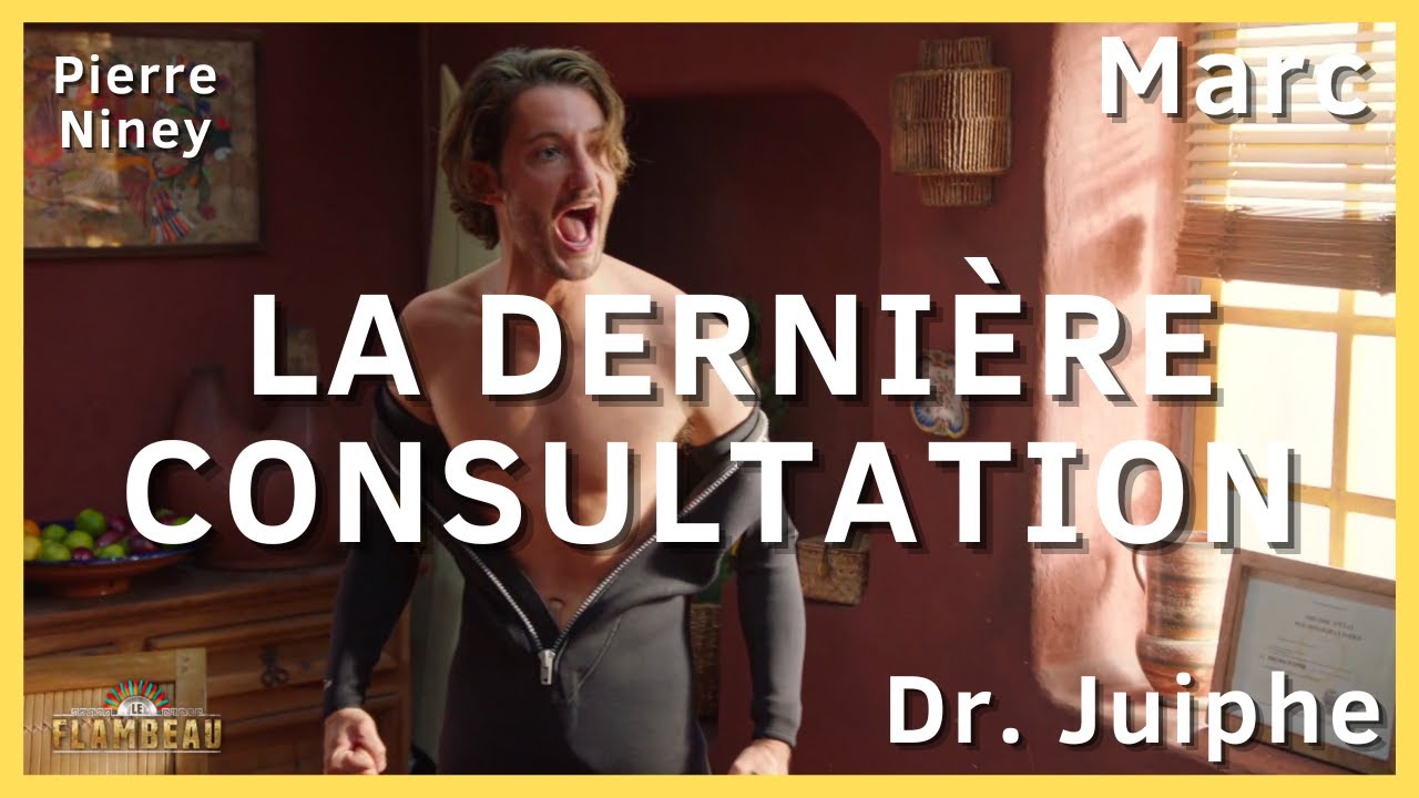 Le Flambeau Dernière Visite chez le docteur Juiphe #flambeau