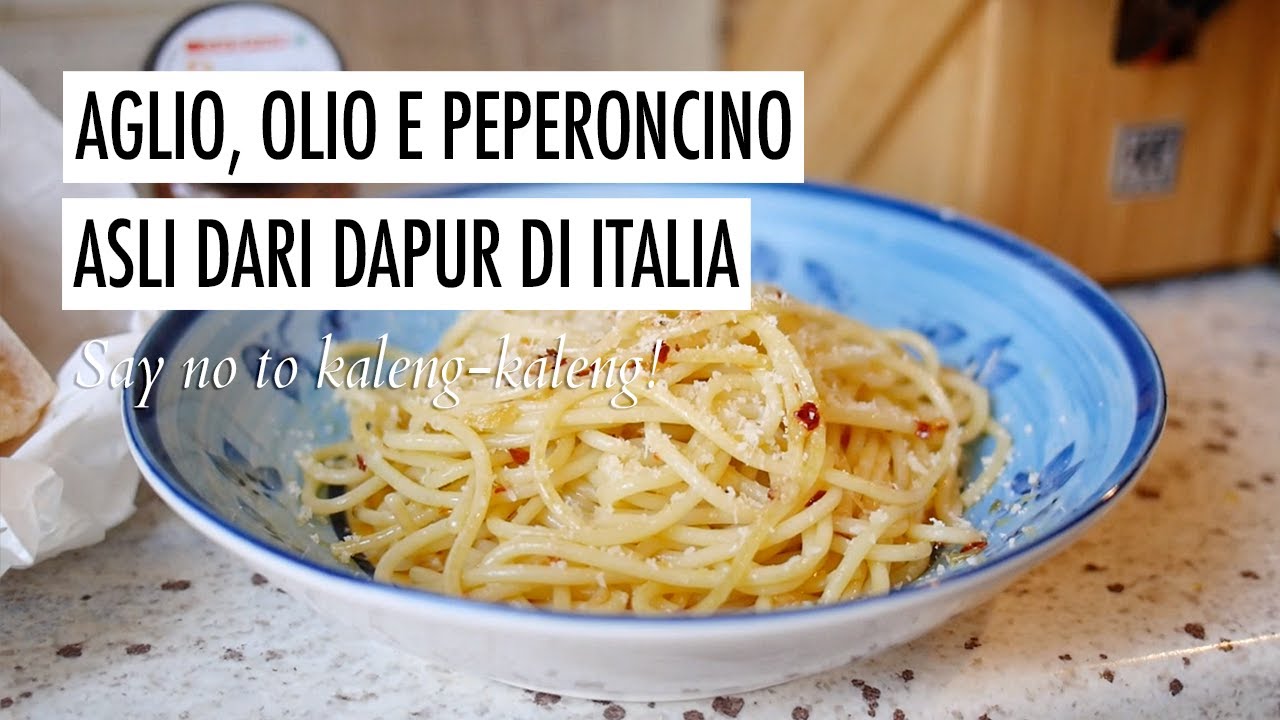 RESEP AGLIO, OLIO E PEPERONCINO ASLI | Resep pasta simple ala istri orang Italia (FIRST VIDEO)