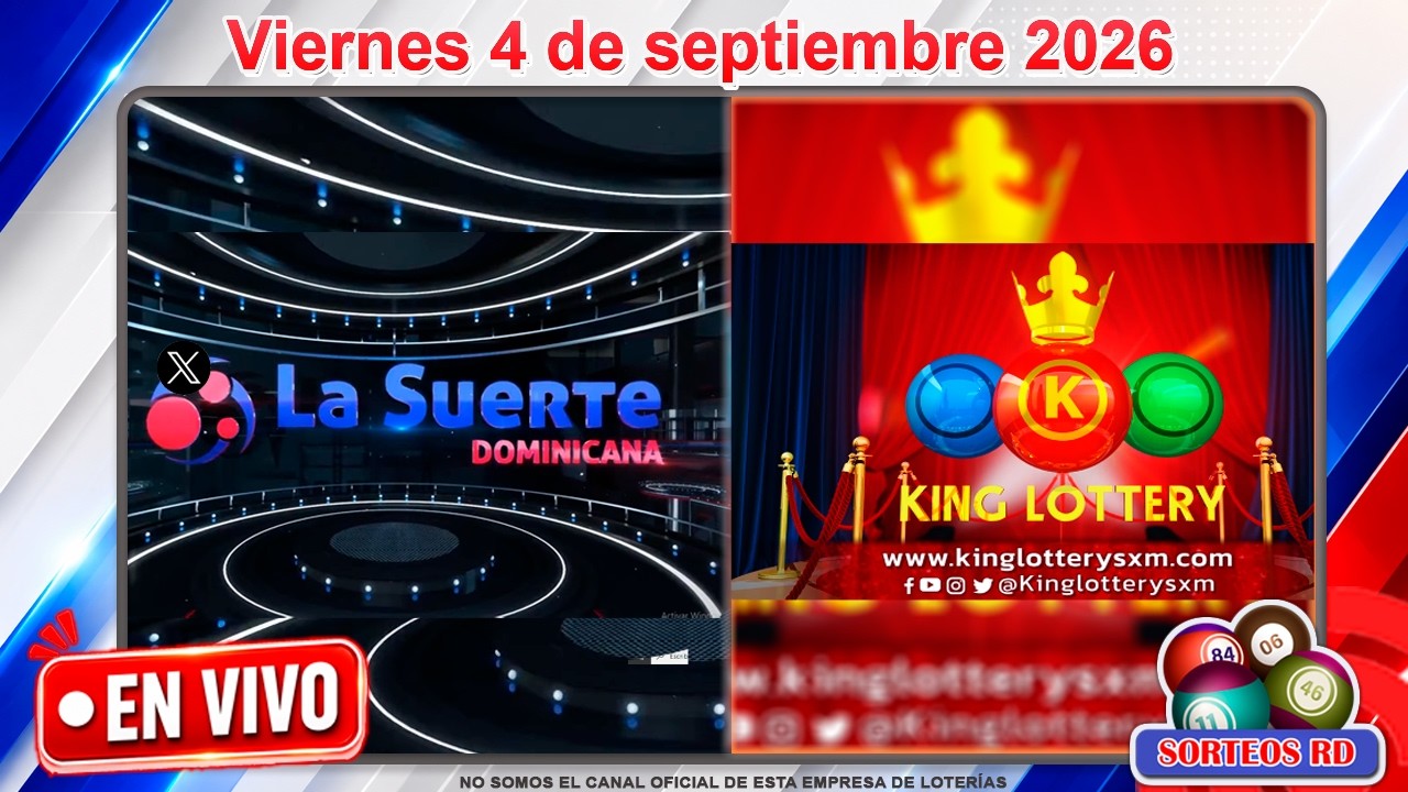 🔴 La Suerte Dominicana y King Lottery 12:30 PM | Resultados Hoy Viernes 4 de septiembre 2026