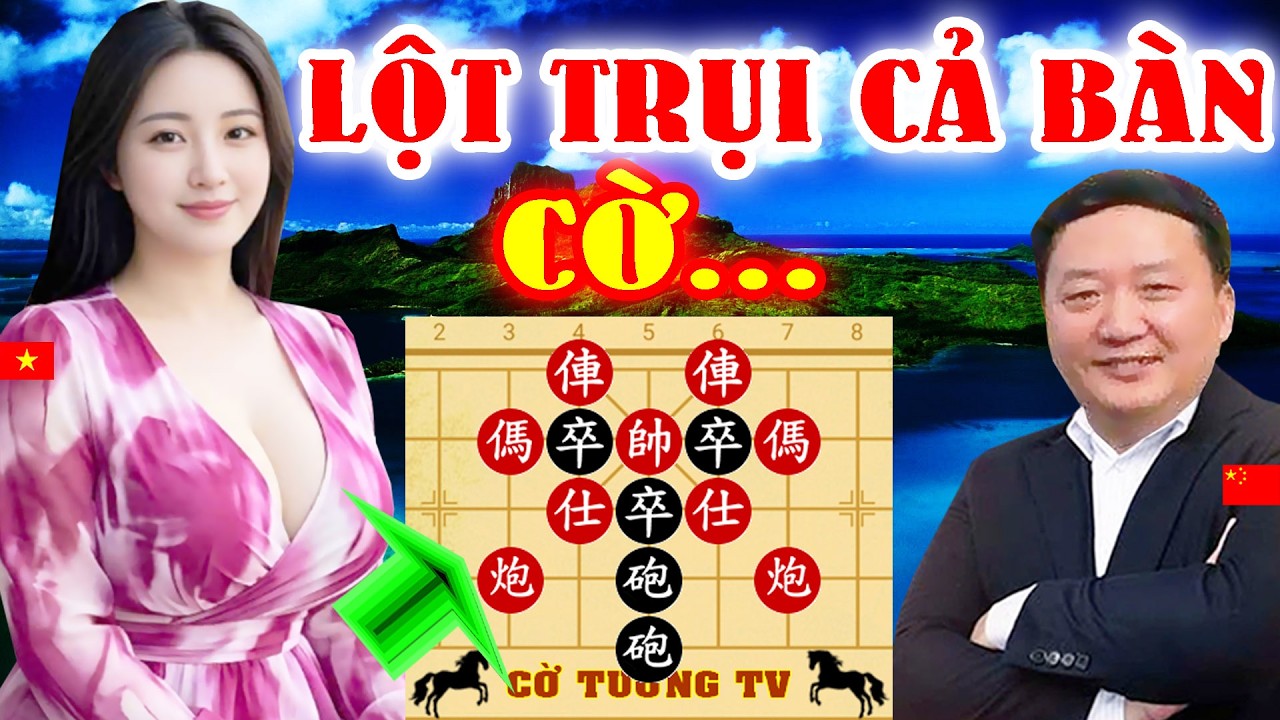 Ván Cờ Tướng KINH HỒN BẠT VÍA Dụ Ăn Xe LỘT TRỤI CẢ BÀN CỜ