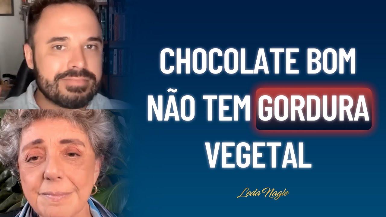 Chocolate bom não tem gordura vegetal. Brasileiros têm. Importados raramente têm. Chef Curioso