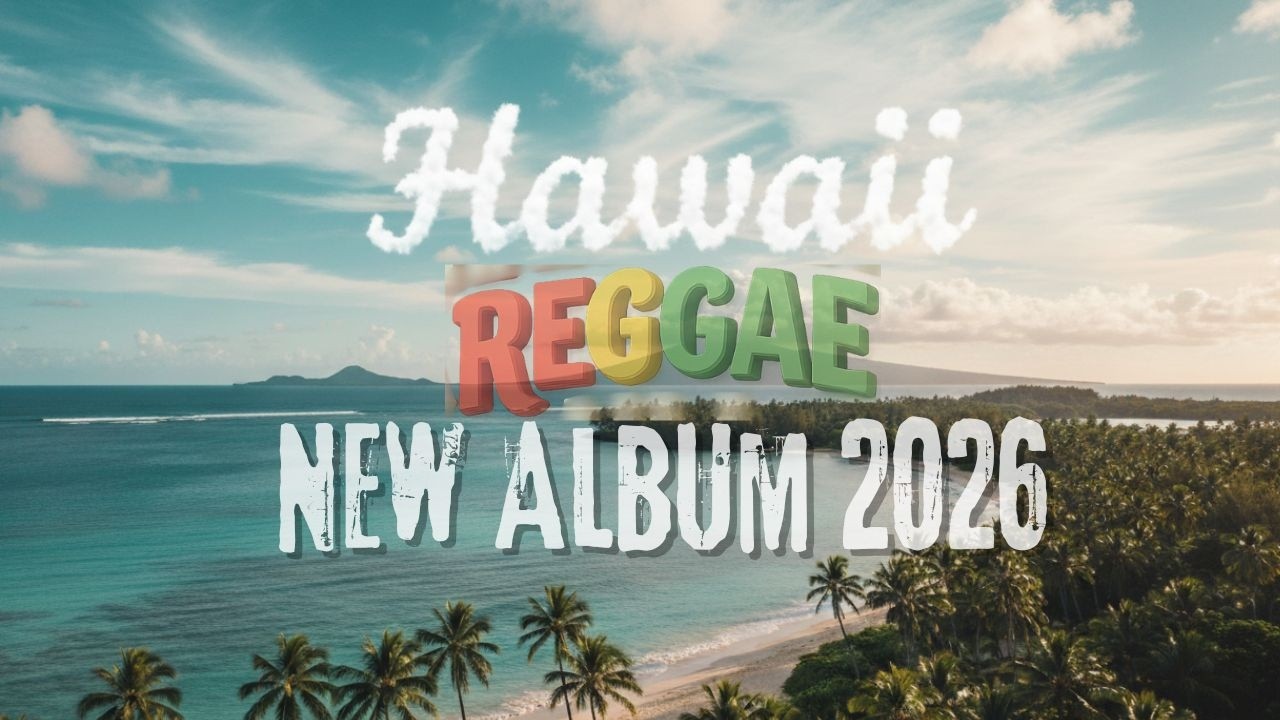 Hawaiian Reggae New Album 2026 - Island's Finest