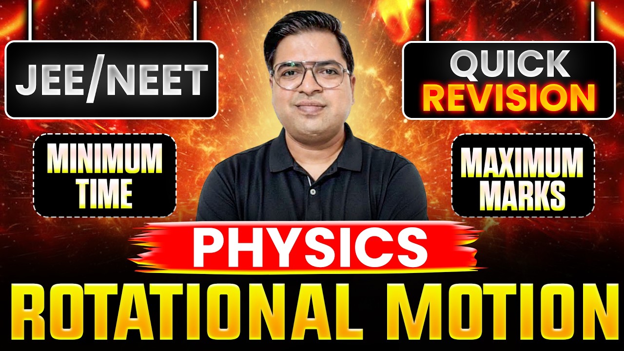 Rotational Motion One Shot 🔥 | Class 11 Physics Quick Revision for NEET & JEE | Gyaanist