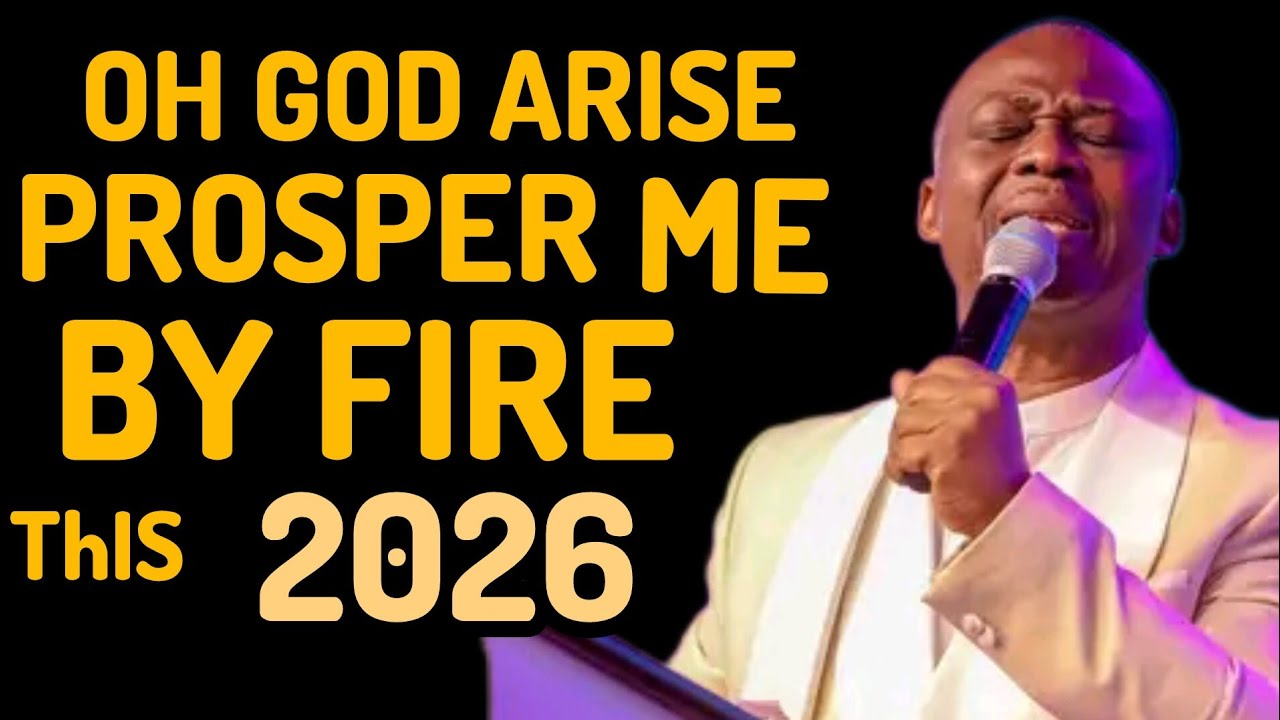 🔥OH GOD  ARISE PROSPER ME THIS 2026#OLUKOYA PRAYERS