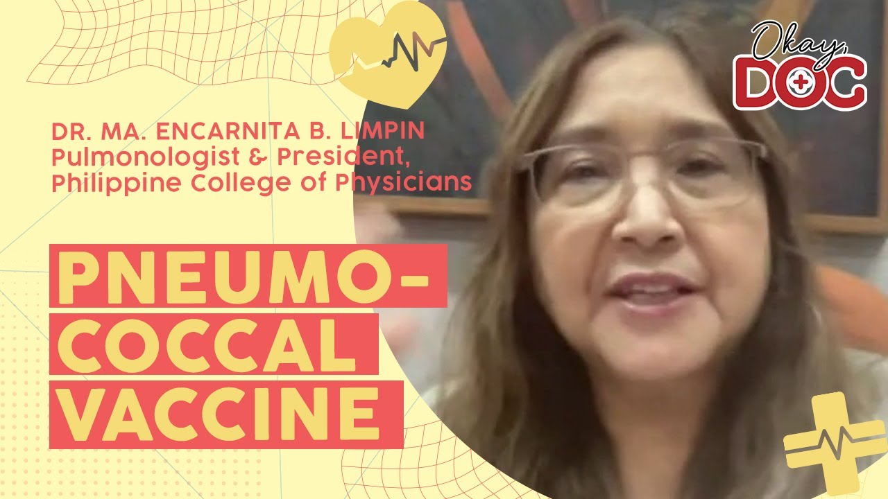 Pneumococcal vaccine: Highly recommended | Okay, Doc! Highlights
