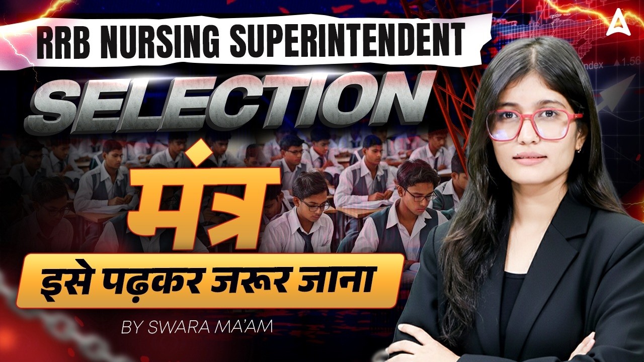 RRB Nursing Superintendent Selection Strategy | RRB Nursing Superintendent Exam Preparation #RRB