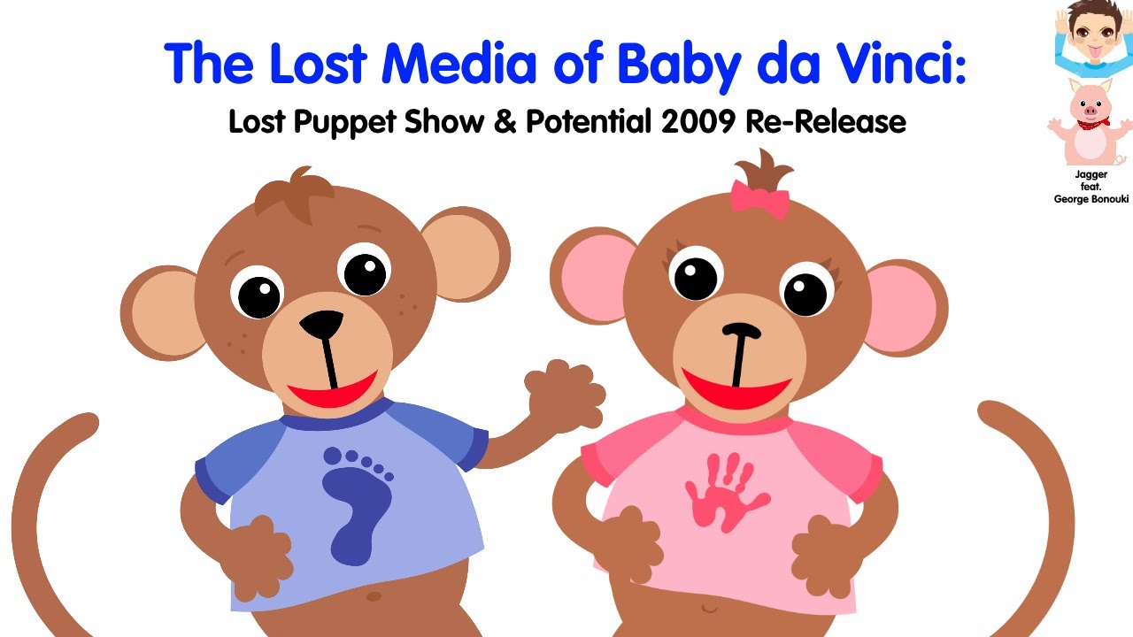 Baby Einstein Lost Media: Lost Media of Baby Da Vinci: Lost Puppet Show & Potential 2009 Re-Release