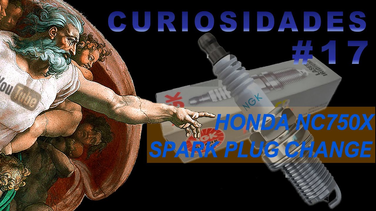 CURIOSIDADES #17_SPARK PLUG CHANGE (Honda NC750X) | MOTOVLOG