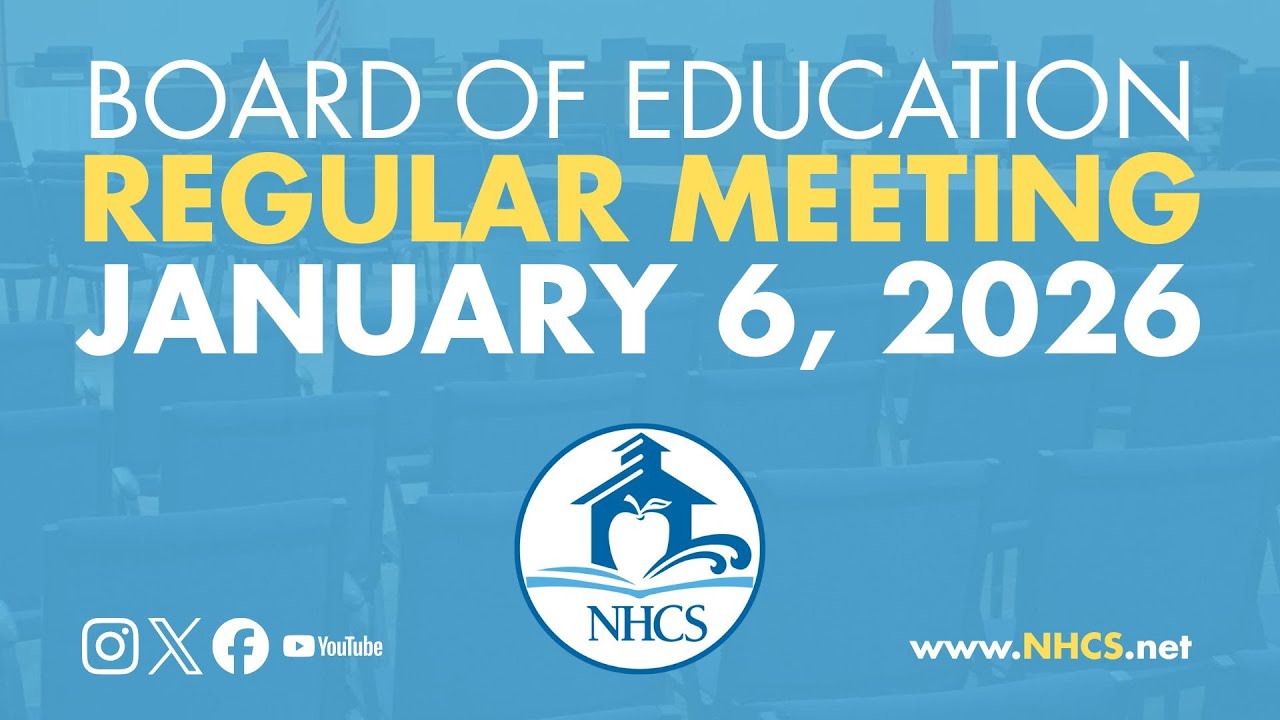 NHCS Board of Ed. Regular Meeting | Jan. 6, 2025