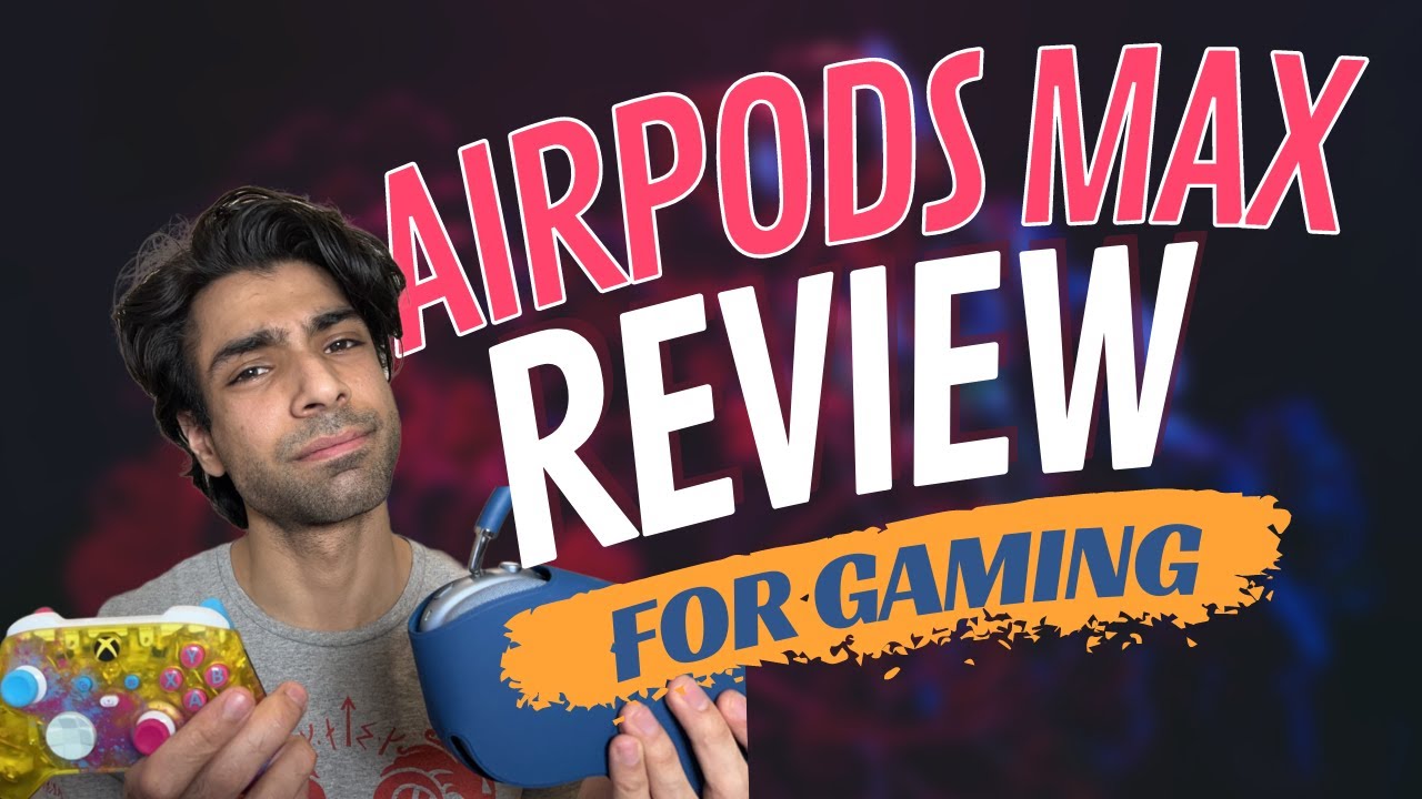 AirPods Max REVIEW For Gaming