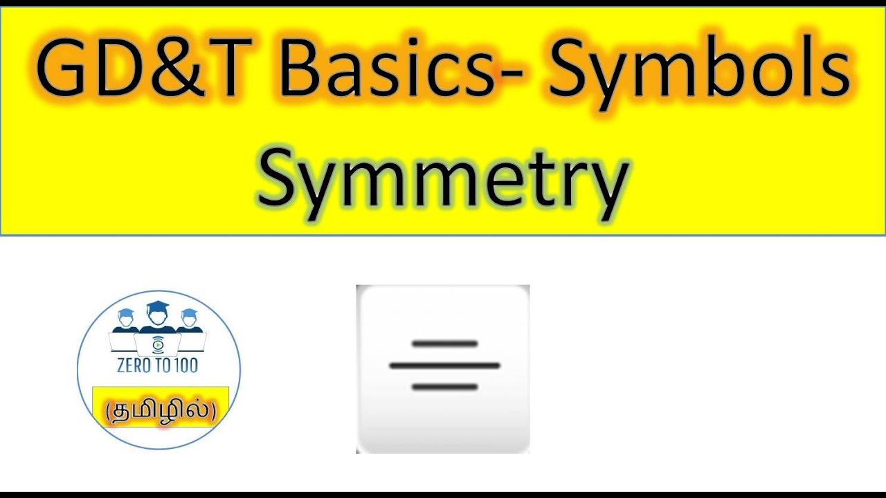 GD&T Symmetry in Tamil | How to measure Symmetry | Symmetry explained in Tamil