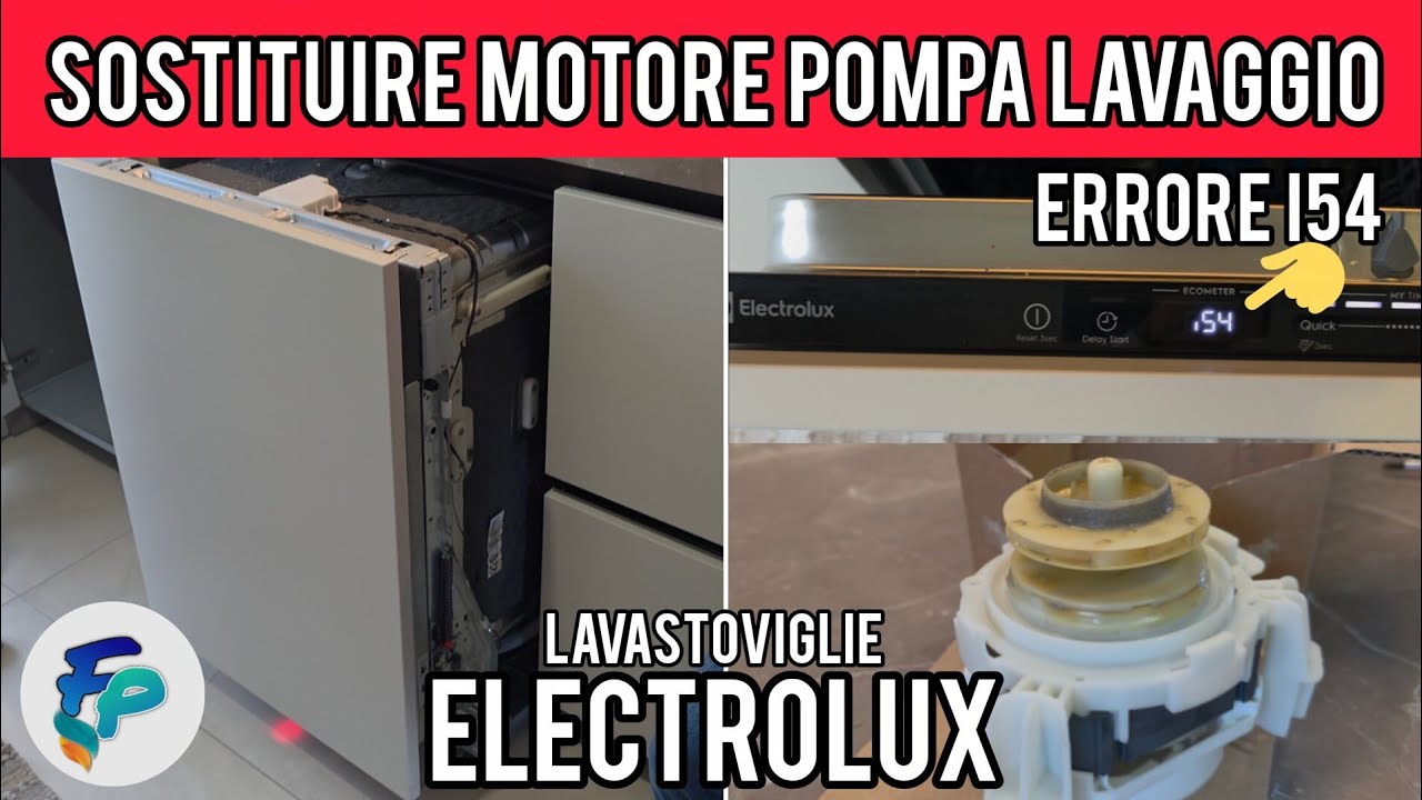 Sostituire motore pompa lavastoviglie Electrolux KEMB9300L - ERRORE I54