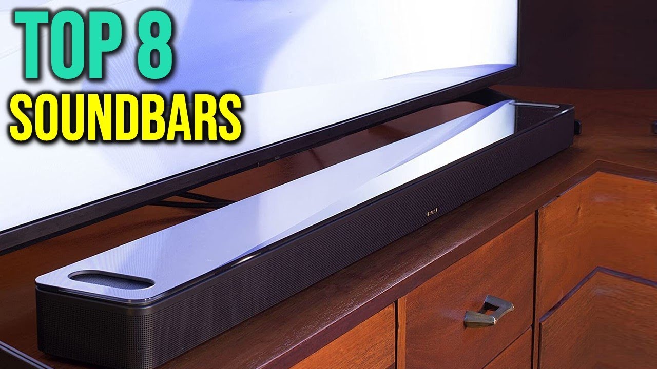 ✅Top 8 best Soundbars in 2023 🎯 Top 8 Soundbar Picks