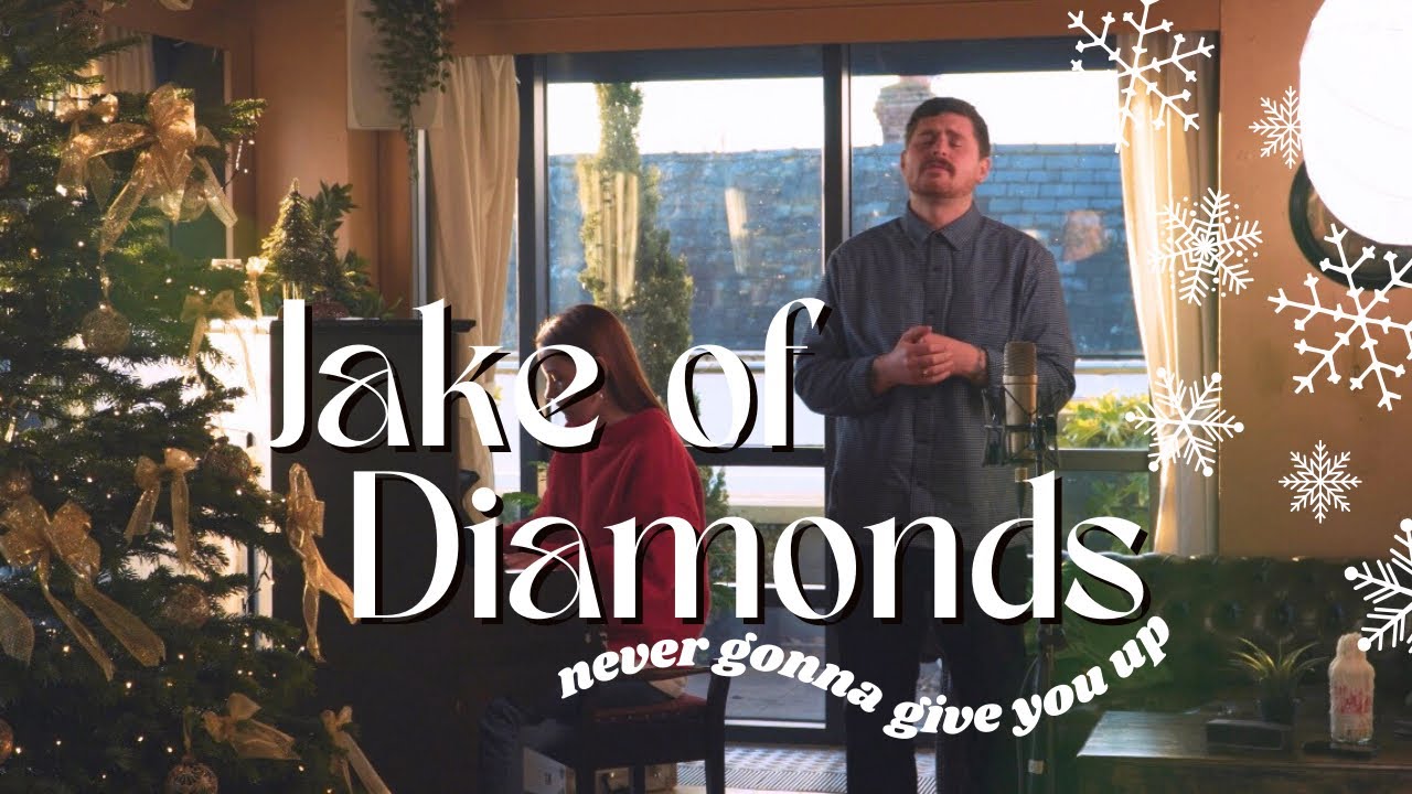 Never Gonna Give You Up - Jake of Diamonds // Rick Astley Christmas Cover 🎄
