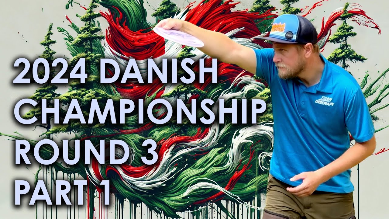 DFSU Danish Disc Golf Championships - Round 3 Part 1