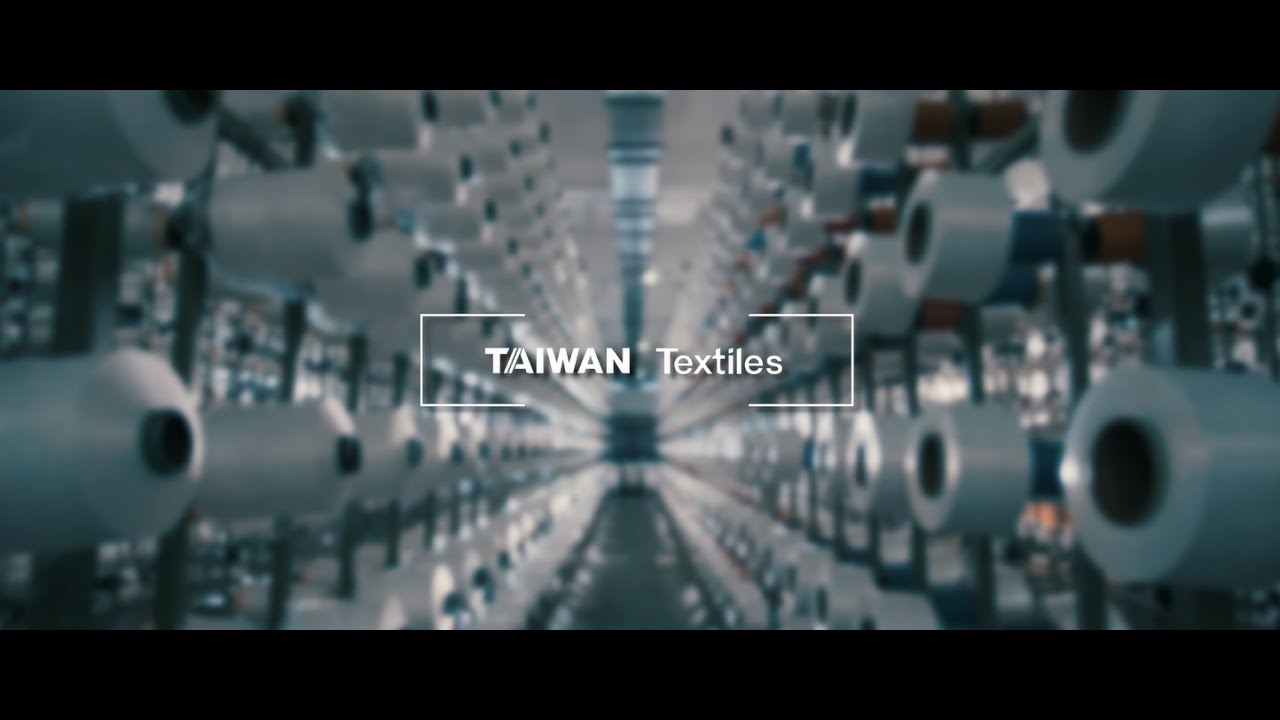 Taiwan Textiles - Sustainable Innovation