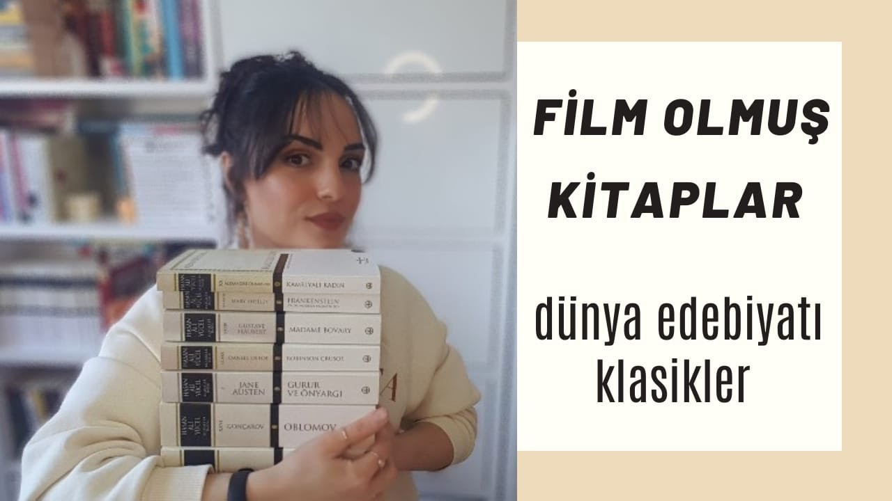 KİTAP UYARLAMASI FİLM VE DİZİLER | 1.Bölüm: Dünya Edebiyatı, Klasikler #kitapönerileri #filmönerisi