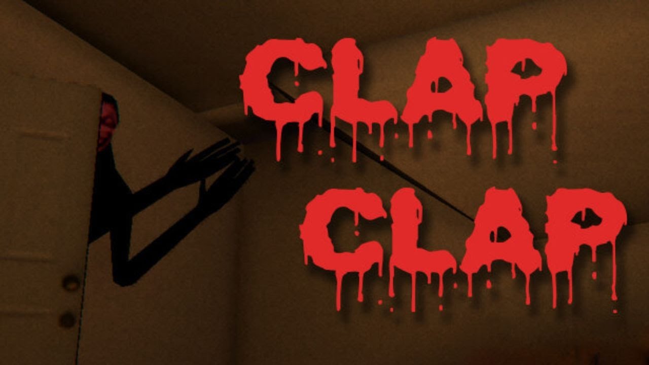 [Nightmare Files] Clap Clap (No Commentary)