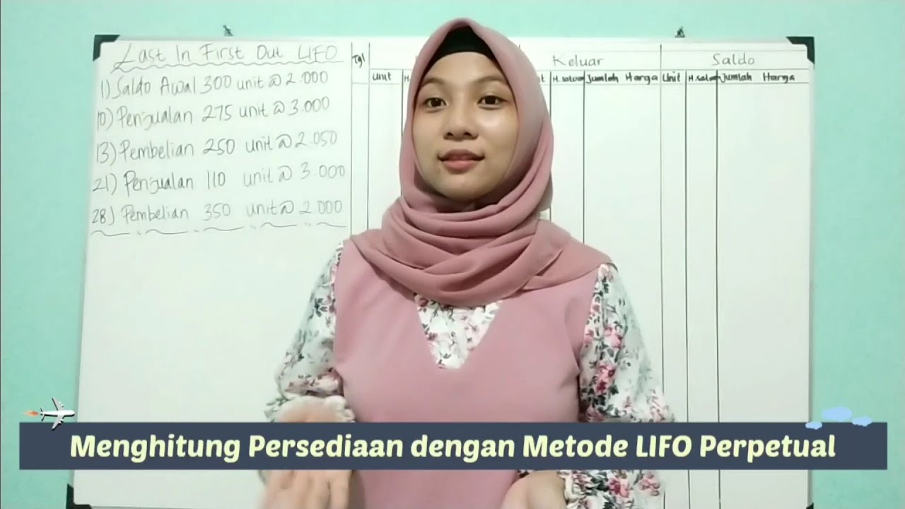 Belajar Akuntansi - Cara Menghitung Persediaan Metode LIFO Perpetual