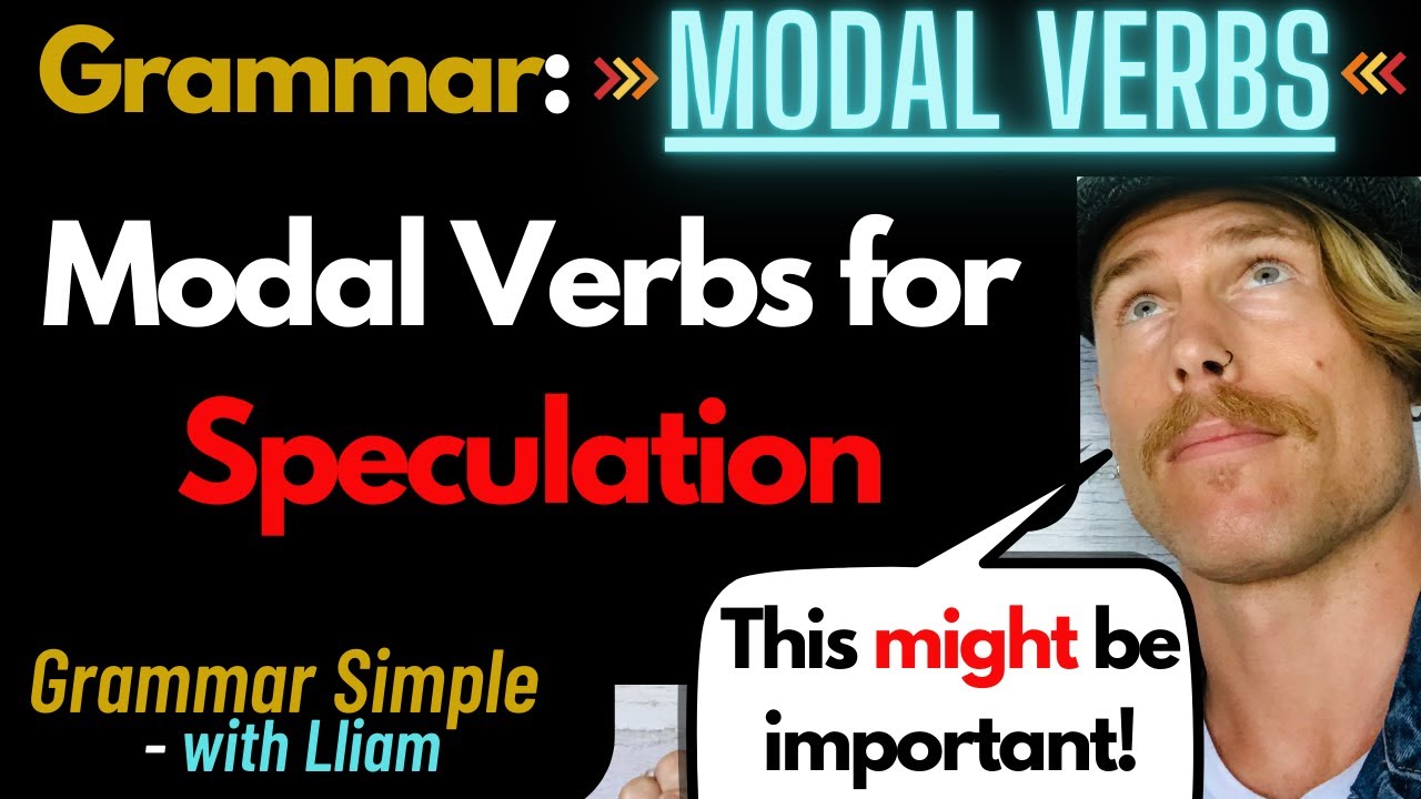 Modal Verbs for Speculation