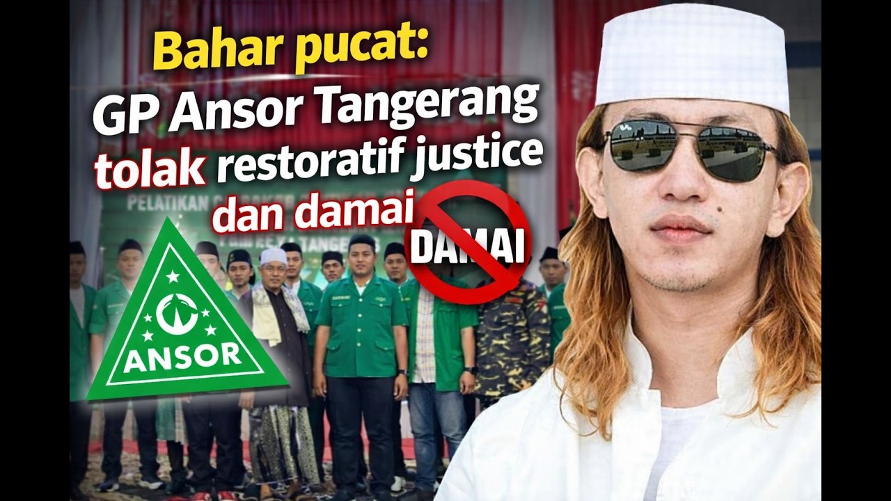 BAHAR PUCAT : GP ANSHOR TANGERANG TOLAK RESTORATIF JUSTICE & DAMAI