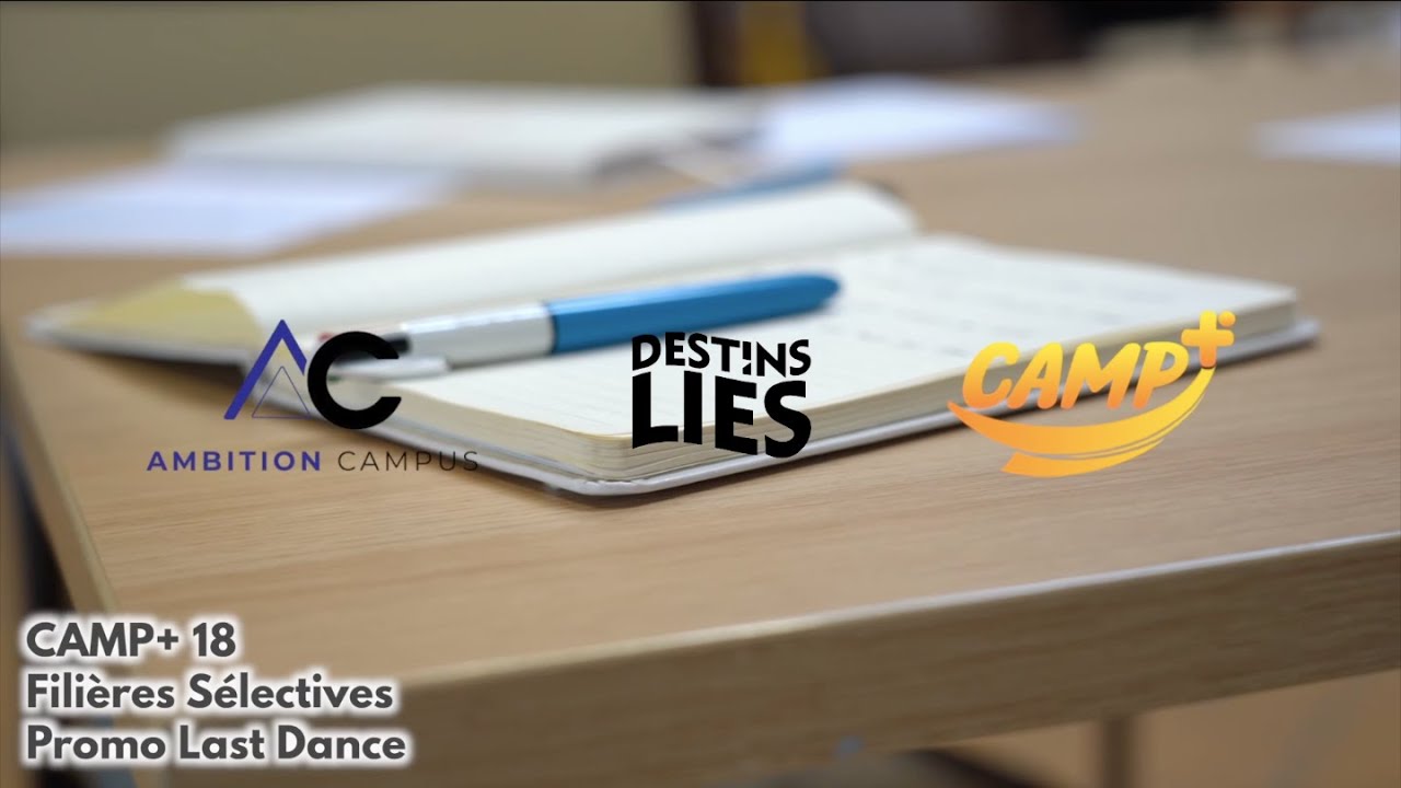 CAMP+ 18 Filières Sélectives - Le récap 🎥