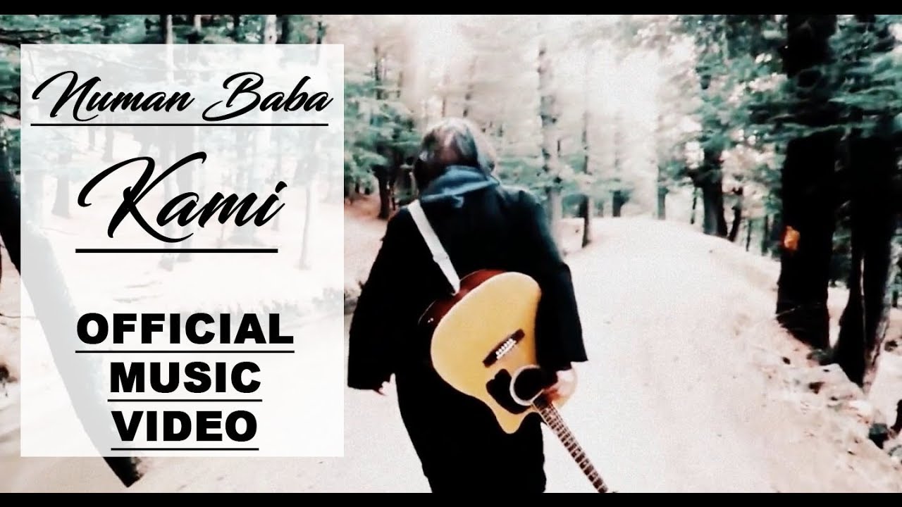 Numan Baba | KAMI | Official Music video |